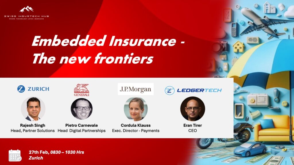 Swiss Insurtech Hub - Embedded Insurance The new frontiers