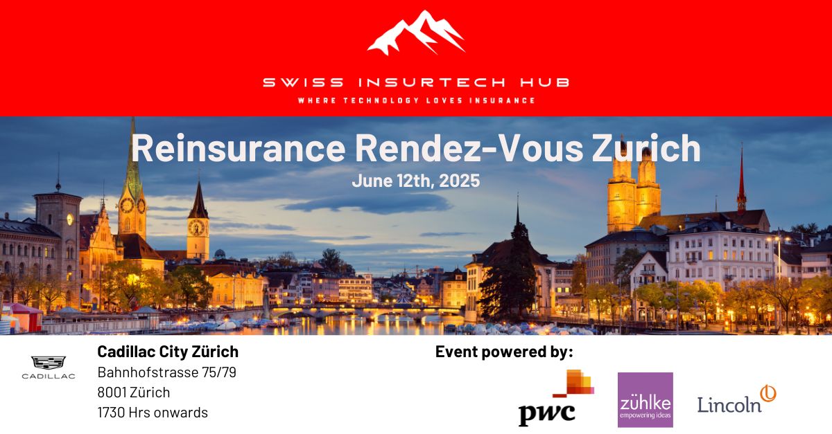 Swiss Insurtech Hub - Reinsurance Rendez-vous Zurich